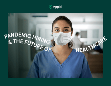 Pandemic Hiring and the Future of Healthcare (dragged)